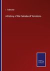 A History of the Calculus of Variations