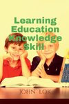 Learning Education Knowledge Skill