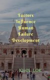 Factors Influence Human Failure Development