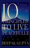 10 Principles To Live Peacefully