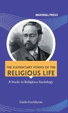 The elementary forms of the religious life