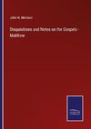 Disquisitions and Notes on the Gospels - Matthew