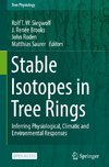 Stable Isotopes in Tree Rings