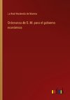 Ordenanza de S. M. para el gobierno económico