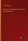 Respuesta a la impugnación del pródromo de la flora del Perú