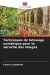 Techniques de tatouage numérique pour la sécurité des images