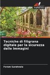 Tecniche di filigrana digitale per la sicurezza delle immagini