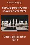 500 Checkmate Chess Puzzles in One Move, Part 1