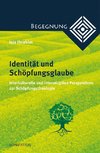 Identität und Schöpfungsglaube