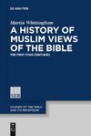 A History of Muslim Views of the Bible