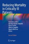 Reducing Mortality in Critically Ill Patients