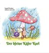 Der kleine Käfer Karl