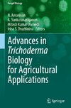 Advances in Trichoderma Biology for Agricultural Applications