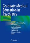 Graduate Medical Education in Psychiatry