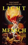 Die große Umkehr zum Licht-Mensch