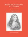 Maximes, mémoires et lettres