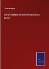 Die Grundsätze der Sittlichkeit und des Rechts