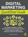 Digital Marketing QuickStart Guide