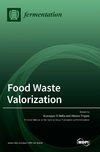 Food Waste Valorization