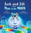 Jack and Jill and the Man in the Moon