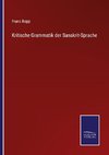 Kritische Grammatik der Sanskrit-Sprache