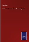 Kritische Grammatik der Sanskrit-Sprache