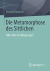 Die Metamorphose des Sittlichen