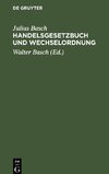 Handelsgesetzbuch und Wechselordnung