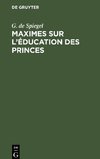 Maximes sur l'éducation des princes