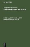 Familiengeschichten, Band 8, Leben eines armen Landpredigers, Teil 2