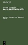 Familiengeschichten, Band 11, Barneck und Saldorf, Teil 1