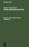 Familiengeschichten, Band 6, Karl Engelmanns Tagebuch