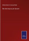 Über den Ursprung der Sprache