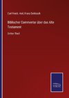 Biblischer Commentar über das Alte Testament