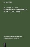 Stempelsteuergesetz vom 31. Juli 1895