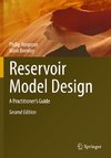 Reservoir Model Design