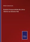 Illustrirte Kriegsgeschichte des Jahres 1866 für das deutsche Volk