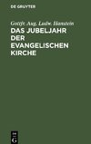 Das Jubeljahr der evangelischen Kirche