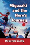 Miyazaki and the Hero's Journey