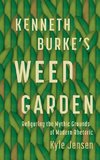 Kenneth Burke's Weed Garden