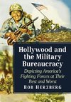 Hollywood and the Military Bureaucracy