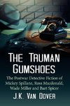 The Truman Gumshoes