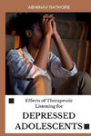 Effects of Therapeutic Listening for Depressed Adolescents