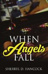 When Angels Fall