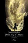 The Stirring of Dragons Universe One