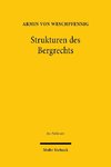 Strukturen des Bergrechts