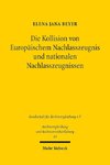 Die Kollision von Europäischem Nachlasszeugnis und nationalen Nachlasszeugnissen