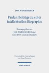 Paulus: Beiträge zu einer intellektuellen Biographie