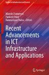 Recent Advancements in ICT Infrastructure and Applications