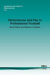 Performance and Pay in Professional Football